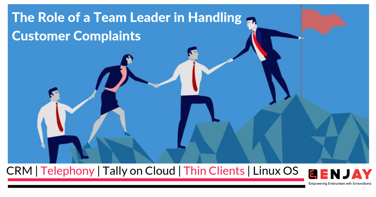 The role of team leader in handling customer complaints